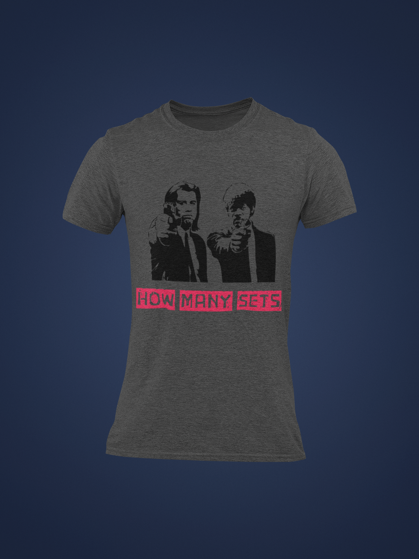 "How Many Sets? Gym Tee"