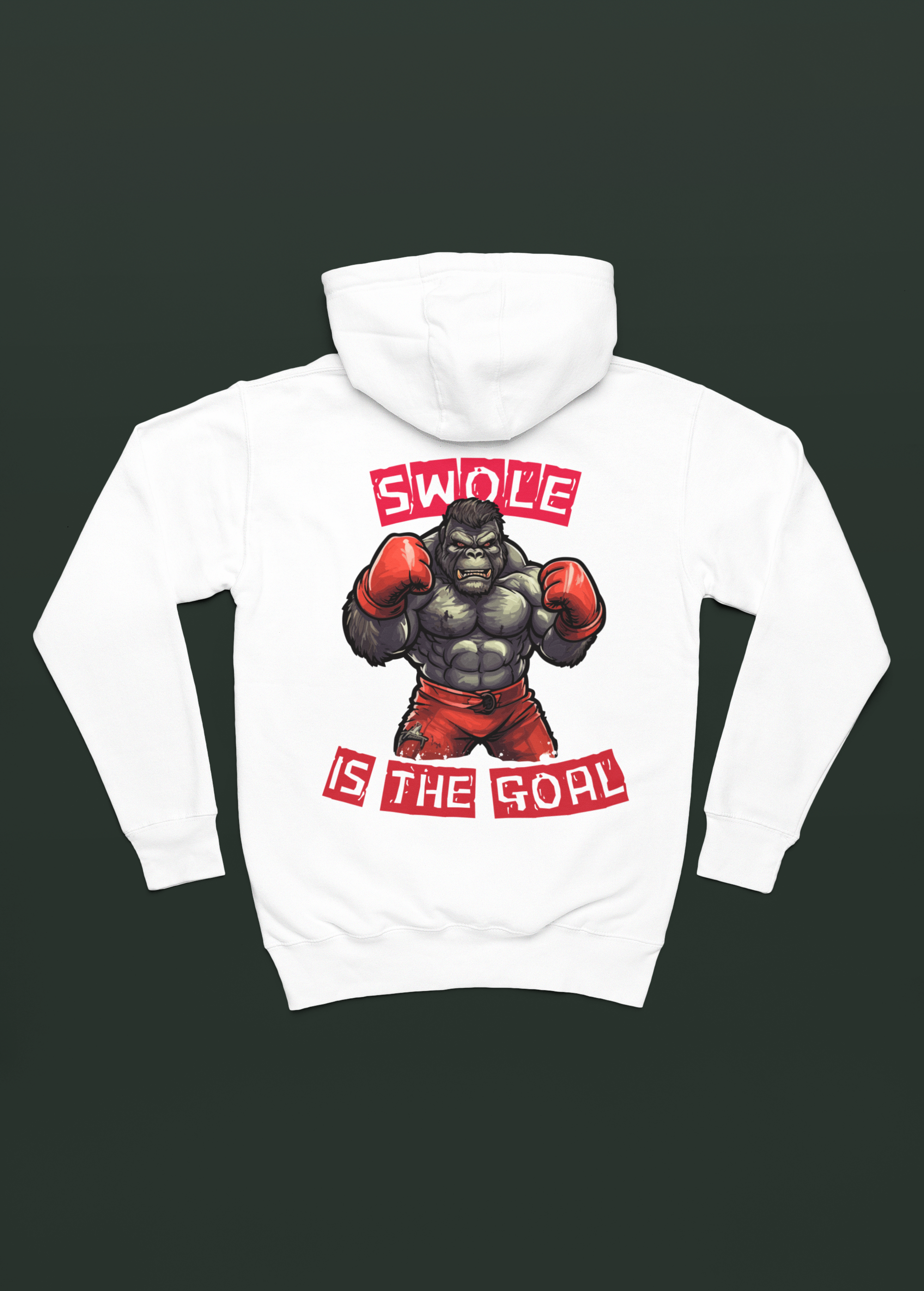 "Swole Is the Goal Hoodie"